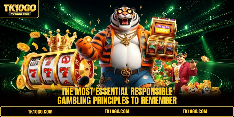 The most essential Responsible Gambling principles to remember